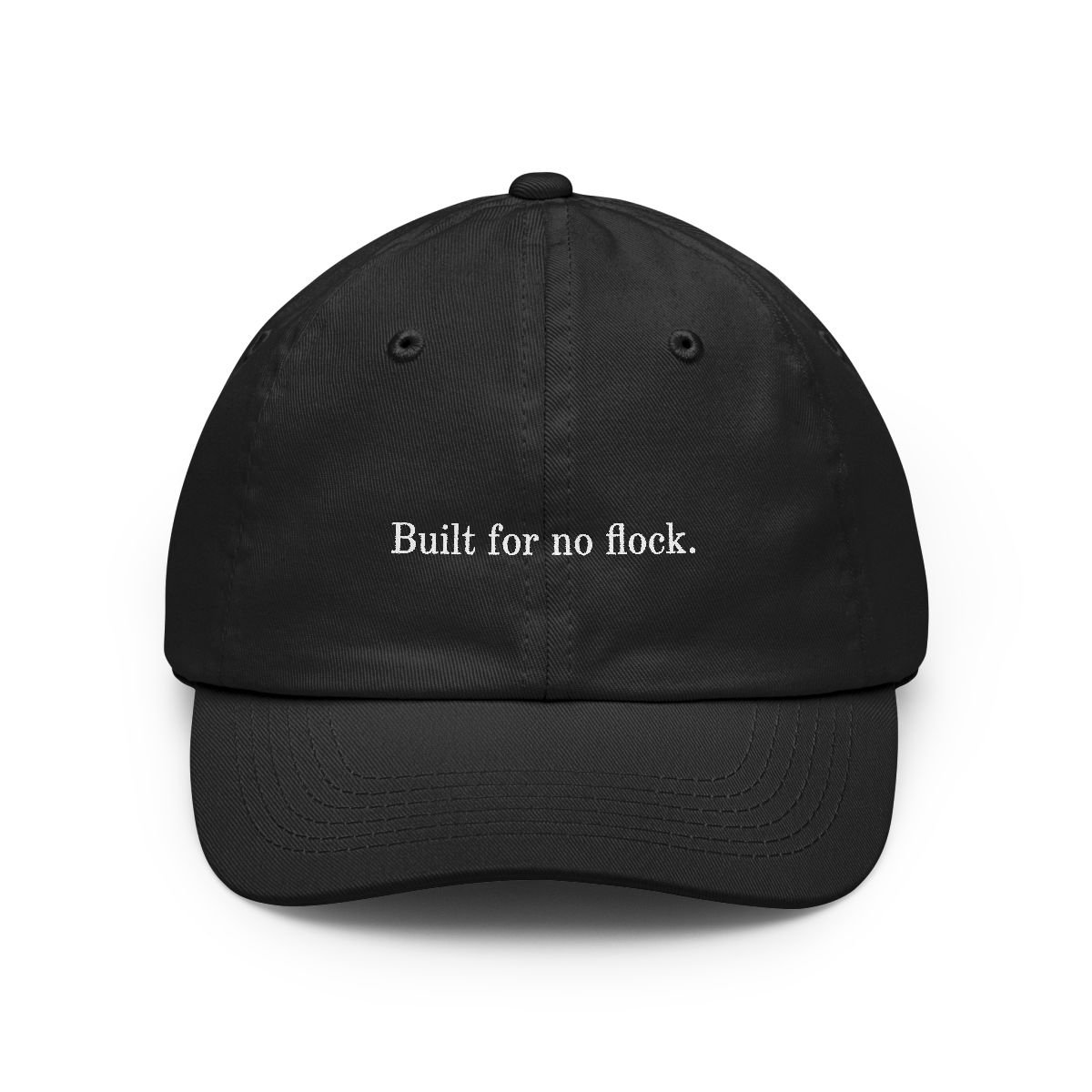 Built for no flock.