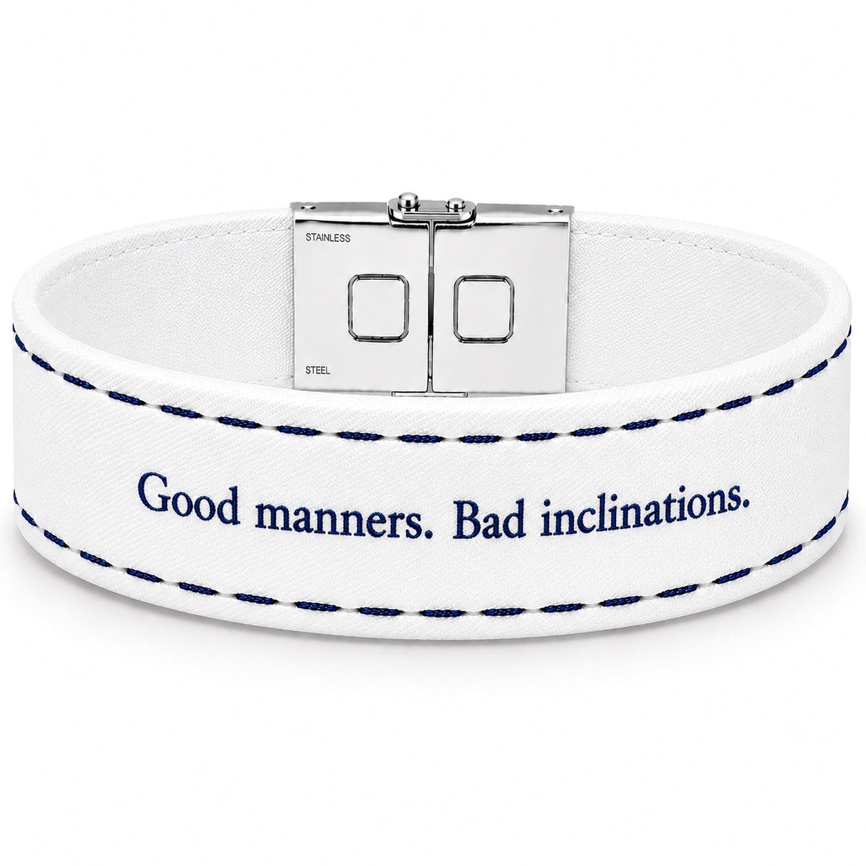 Good manners. Bad inclinations.